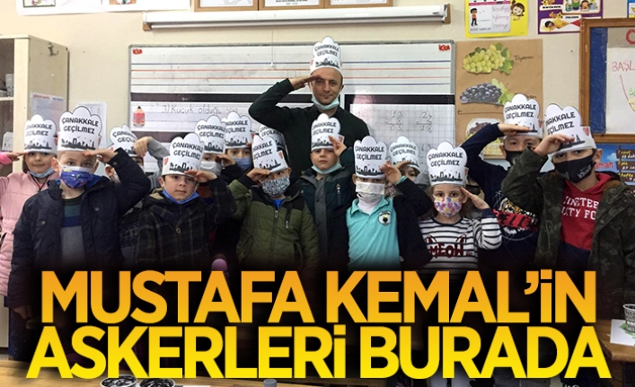Mustafa Kemal’in askerleri burada!